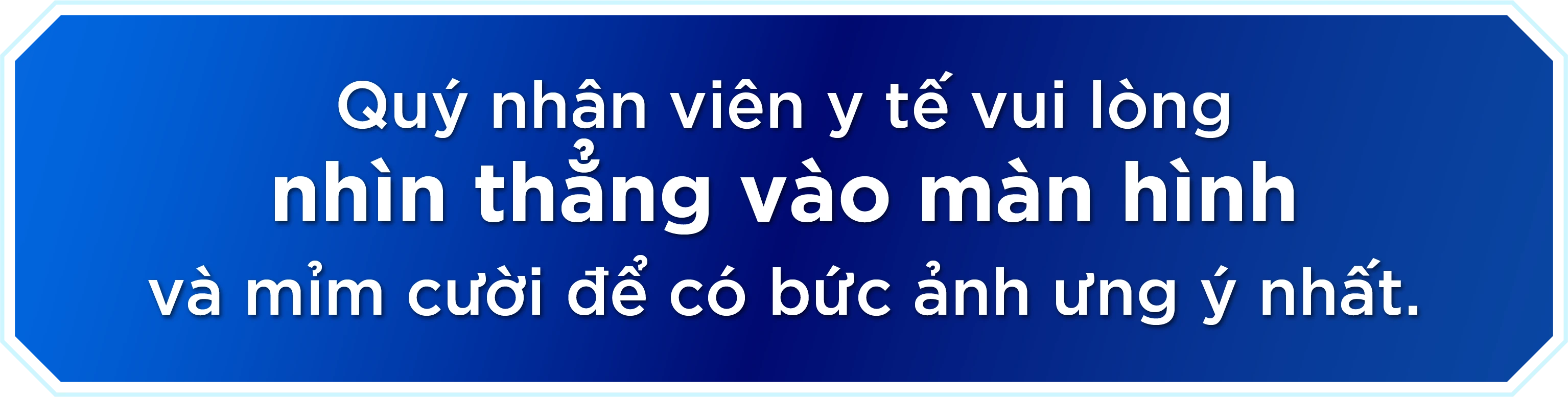 Nhìn thẳng màn hình
